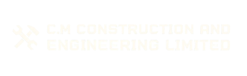 C.M Construction and Engineering Limited